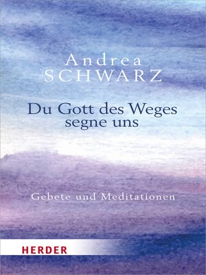 cover image of Du Gott des Weges segne uns